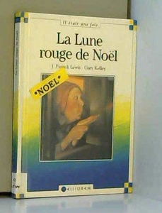 La lune rouge de Noël