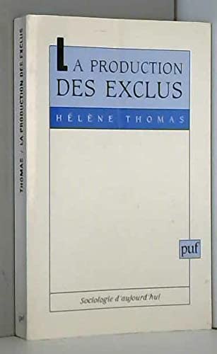 La production des exclus : politiques sociales et processus de désocialisation socio-politique