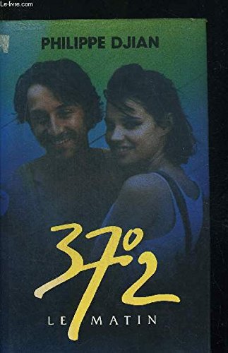Couverture de 37,2 le matin par Philippe Djian