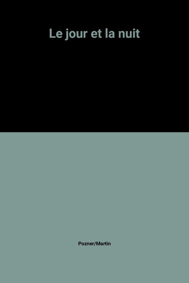 Le Jour et la nuit