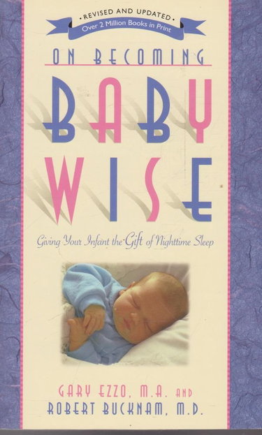 Couverture de On Becoming Baby Wise: Giving Your Infant the Gift of Nighttime Sleep
