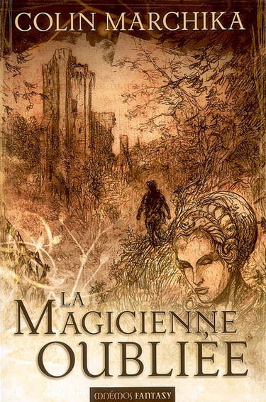 La magicienne oubliée : la reine de Vendôme, intégrale