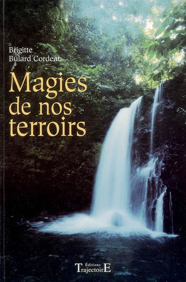 Magie de nos terroirs