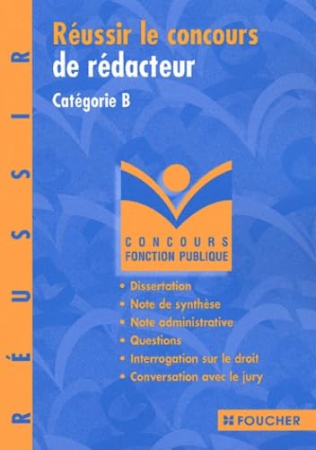 Réussir le concours de rédacteur : Catégorie B