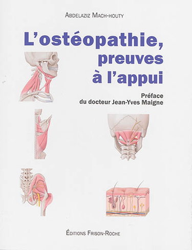 Couverture de L'ostéopathie, preuves à l'appui