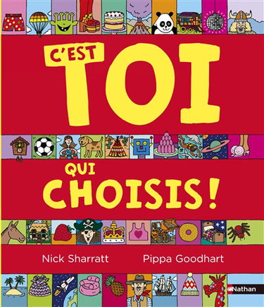 C'est toi qui choisis !