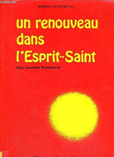 Couverture de UN RENOUVEAU DANS L ESPRIT SAINT - UNE NOUVELLE PENTECOTE