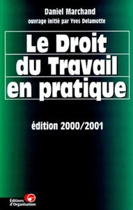 Le Droit du travail en pratique