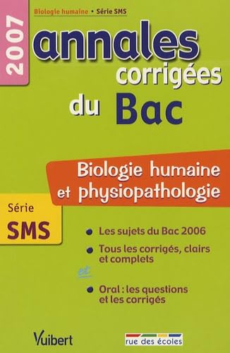 Biologie humaine Série SMS: Annales corrigées du Bac