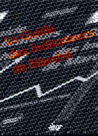Le guide des indicateurs de marché : une introduction au market timing