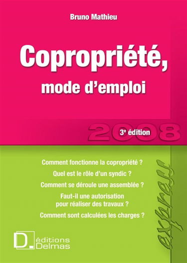 Copropriété, mode d'emploi