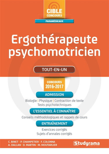 Ergothérapeute, psychomotricien : tout-en-un : concours 2016-2017
