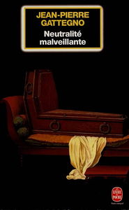 Neutralité malveillante