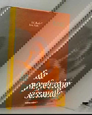 La perfection sexuelle