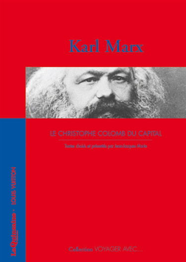 Karl Marx : le Christophe Colomb du capital