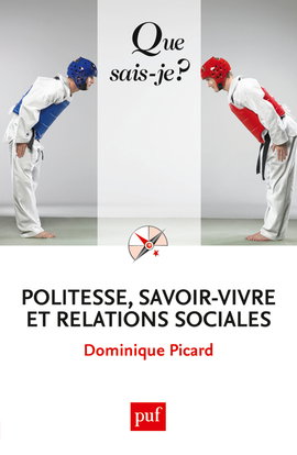Politesse, savoir-vivre et relations sociales