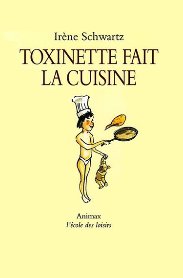 Toxinette Fait La Cuisine