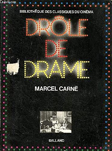 Drôle de drame.