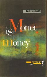 Monet is money