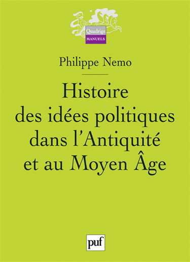 Histoire des idées politiques dans l'Antiquité et au Moyen Age