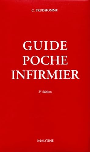 Guide Poche Infirmier. 3eme Edition