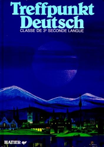 Allemand 3eme Lv2 Treffpunkt Deutsch