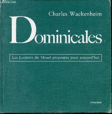 Dominicales : les lectures du missel proposees pour aujourd'hui