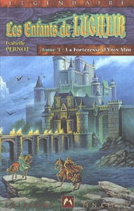Les enfants de Lugheir. Vol. 3. La forteresse d'Ynis Nor