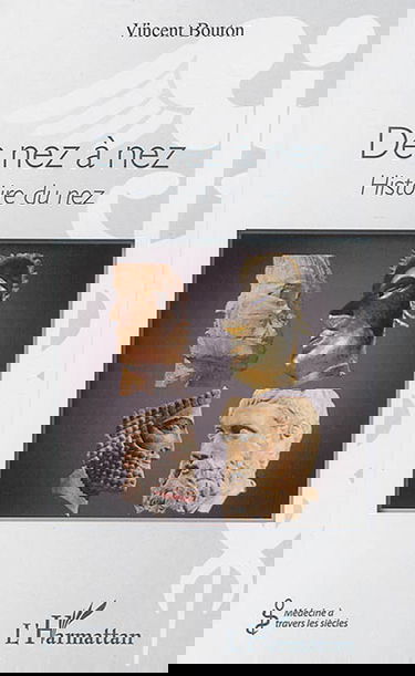 De nez à nez : histoire du nez