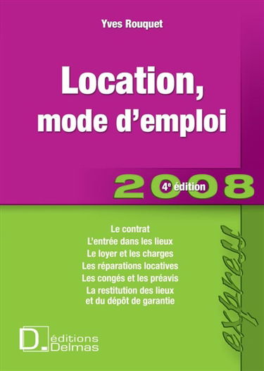 Location, mode d'emploi