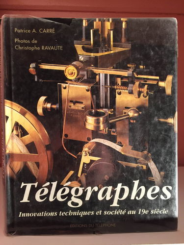 Télégraphes : innovation technique et société au 19e siècle