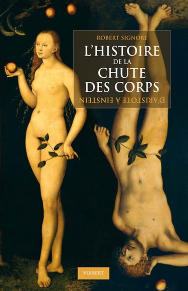 L'histoire de la chute des corps : d'Aristote à Einstein