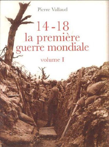 14-18, la Première guerre mondiale