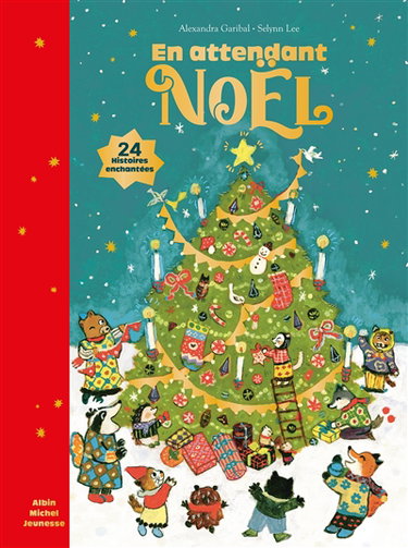 En attendant Noël : 24 histoires enchantées