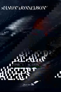 Black Haters: T1 : Action