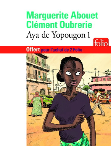 Couverture de Édition spéciale - Aya de Yopougon 1 - Ne peut être vendu séparément - Offert uniquement pour l'achat de deux titres Folio (voir conditions sur la page de l'opération)