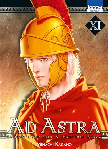 Ad astra : Scipion l'Africain & Hannibal Barca. Vol. 11