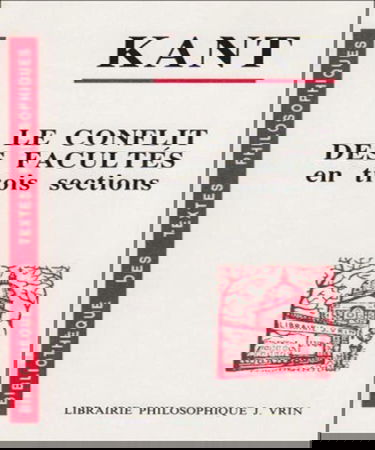 Le conflit des facultés en trois sections
