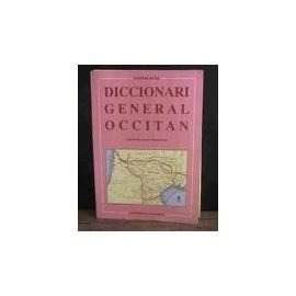 Diccionari general occitan : A partir dels parlars lengadocians