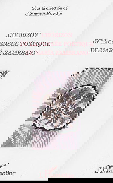 L'horizon de la pensée poétique de Maria Zambrano