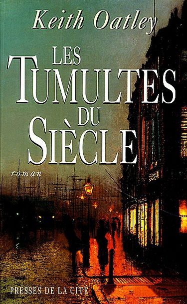 Les tumultes du siècle