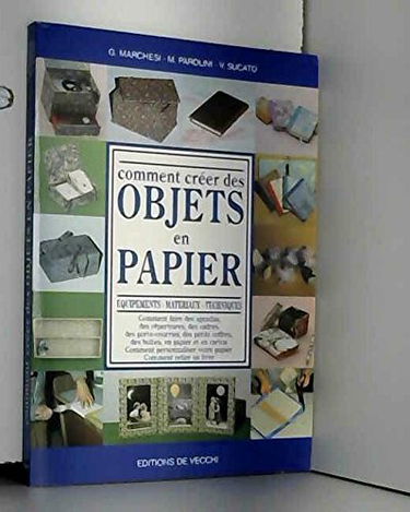 Comment créer des objets en papier: Équipements, matériaux, techniques