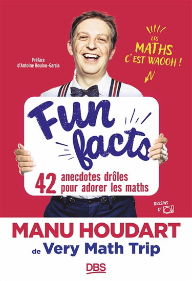 Fun facts : 42 anecdotes drôles pour adorer les maths