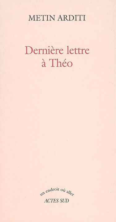 Dernière lettre à Théo