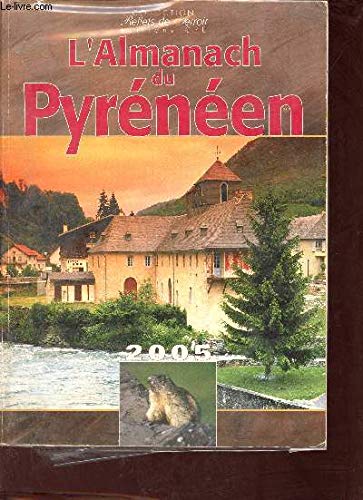 Almanach du Pyreneen 2005 (l')