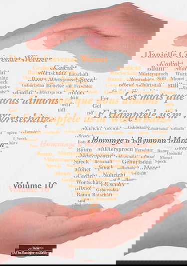 Ces mots que nous aimons. Vol. 10. E Hämpfele üs'm Wortschàtz. Vol. 10