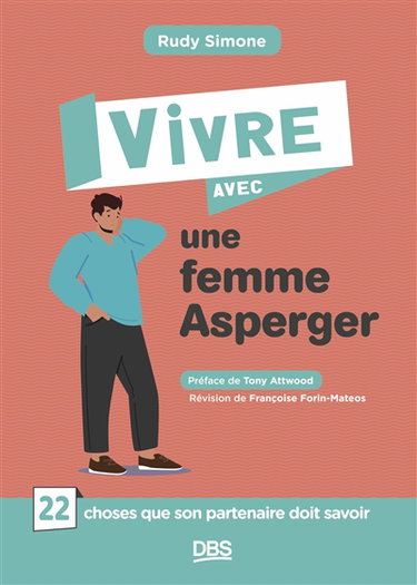 Couverture de Vivre avec une femme Asperger : 22 choses que son partenaire doit savoir