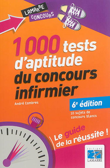 1.000 tests d'aptitude du concours infirmier