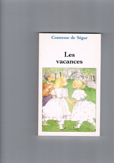 Couverture de Les vacances (Collection Jeunesse) par Sophie de Ségur