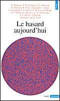 Le hasard aujourd'hui